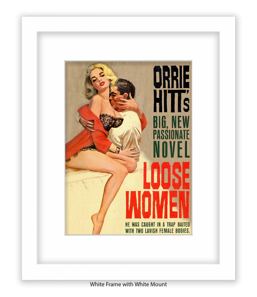 Loose Women - Orrie Hits - Art Print
