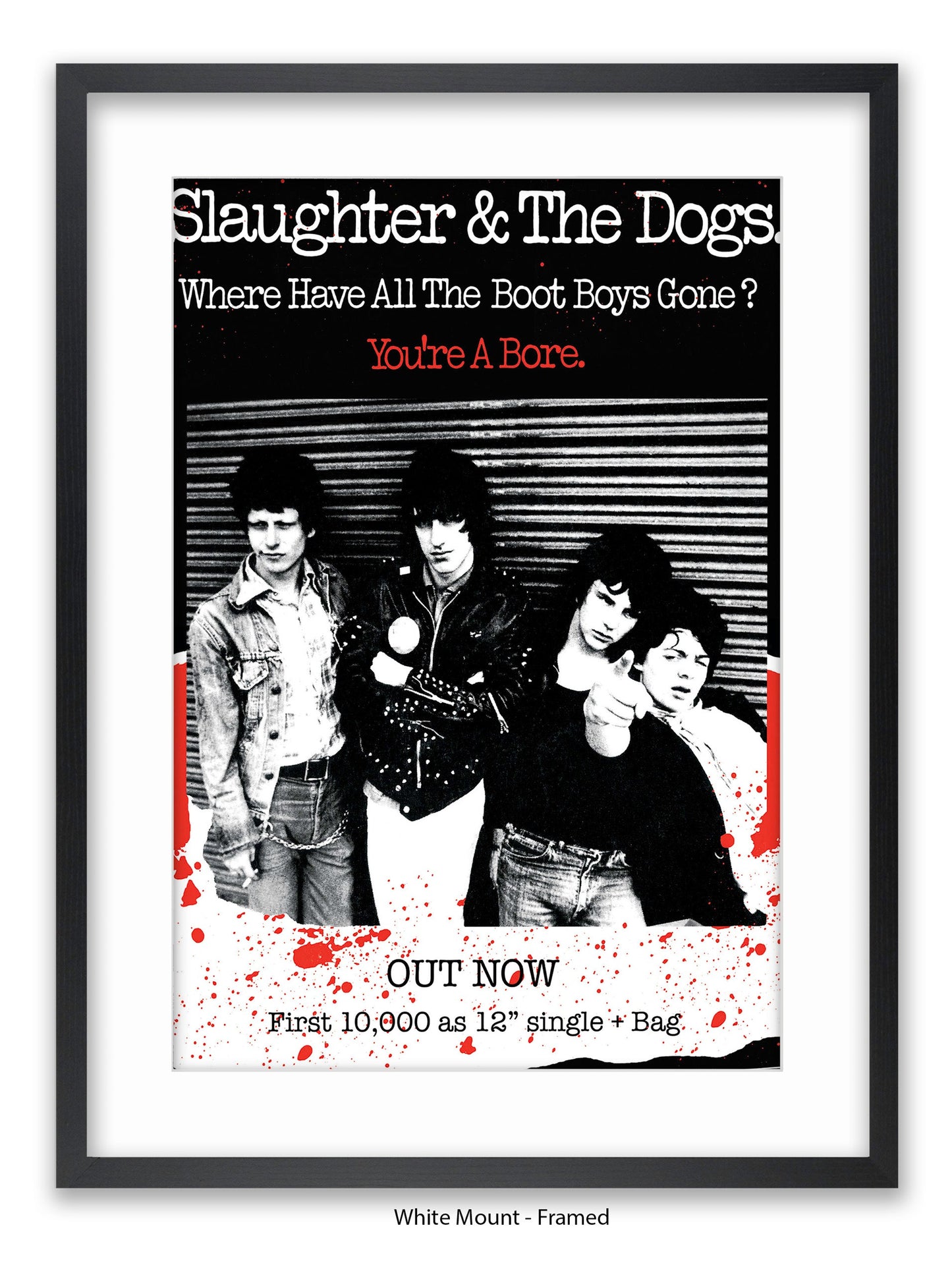 Slaughter & The Dogs You're a Bore - Out Now - Poster