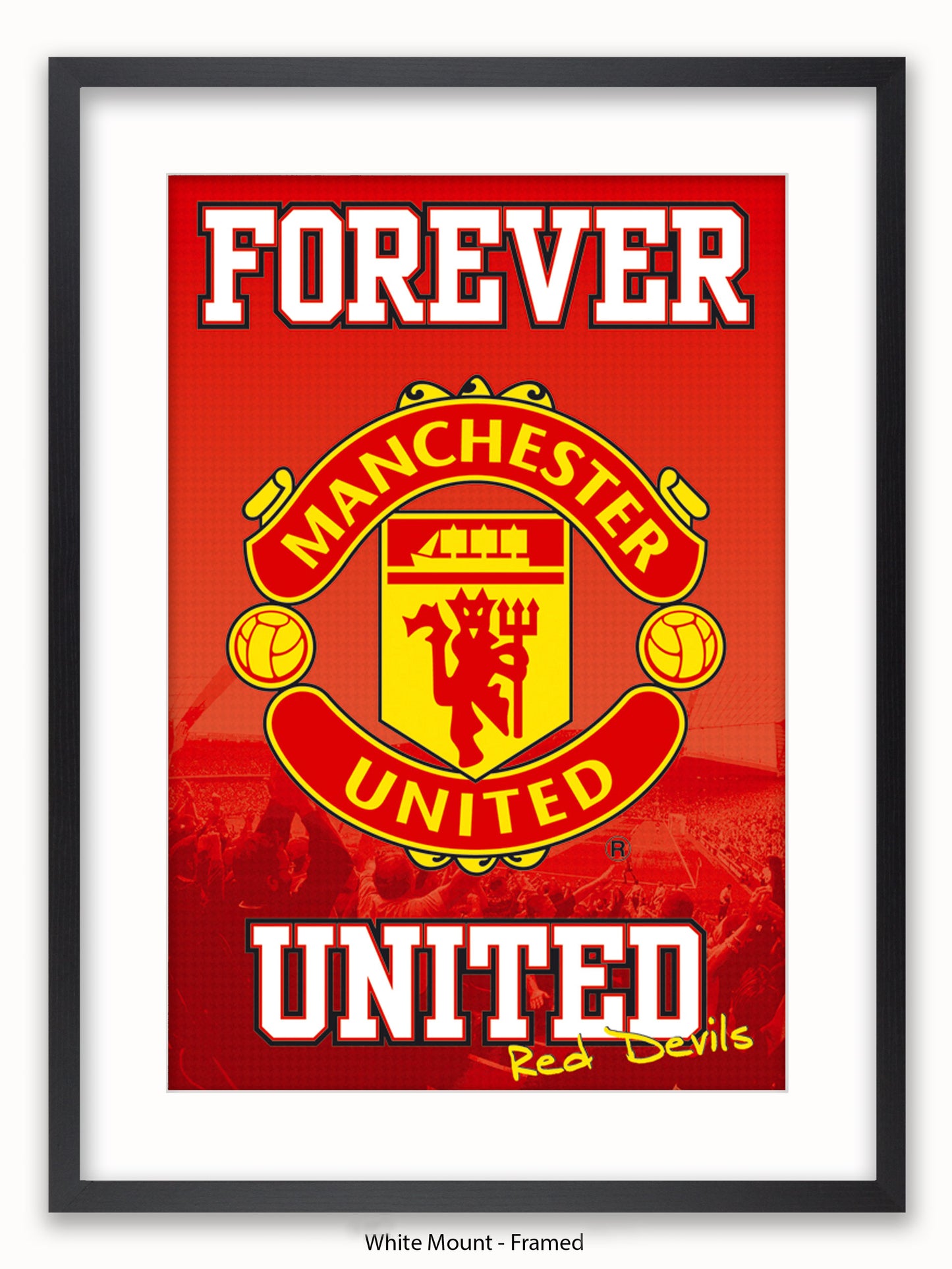 Manchester Utd Forever United Poster