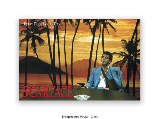 Scarface Every Dog Has Its Day Sunset Poster | Licensed