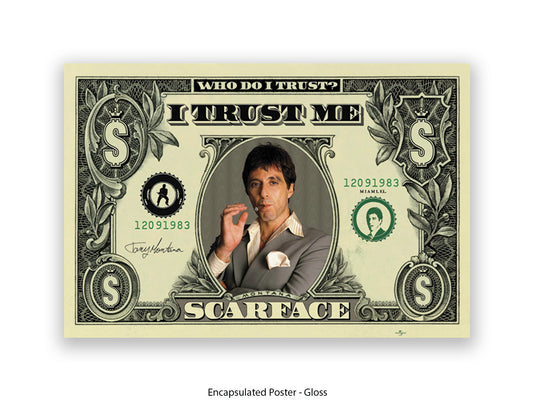 Scarface I Trust Me Dollar Bill Poster | Licensed