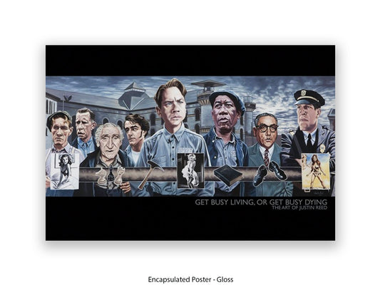 Get busy living, or Get busy dying Cinema Art Poster | Justin Reed