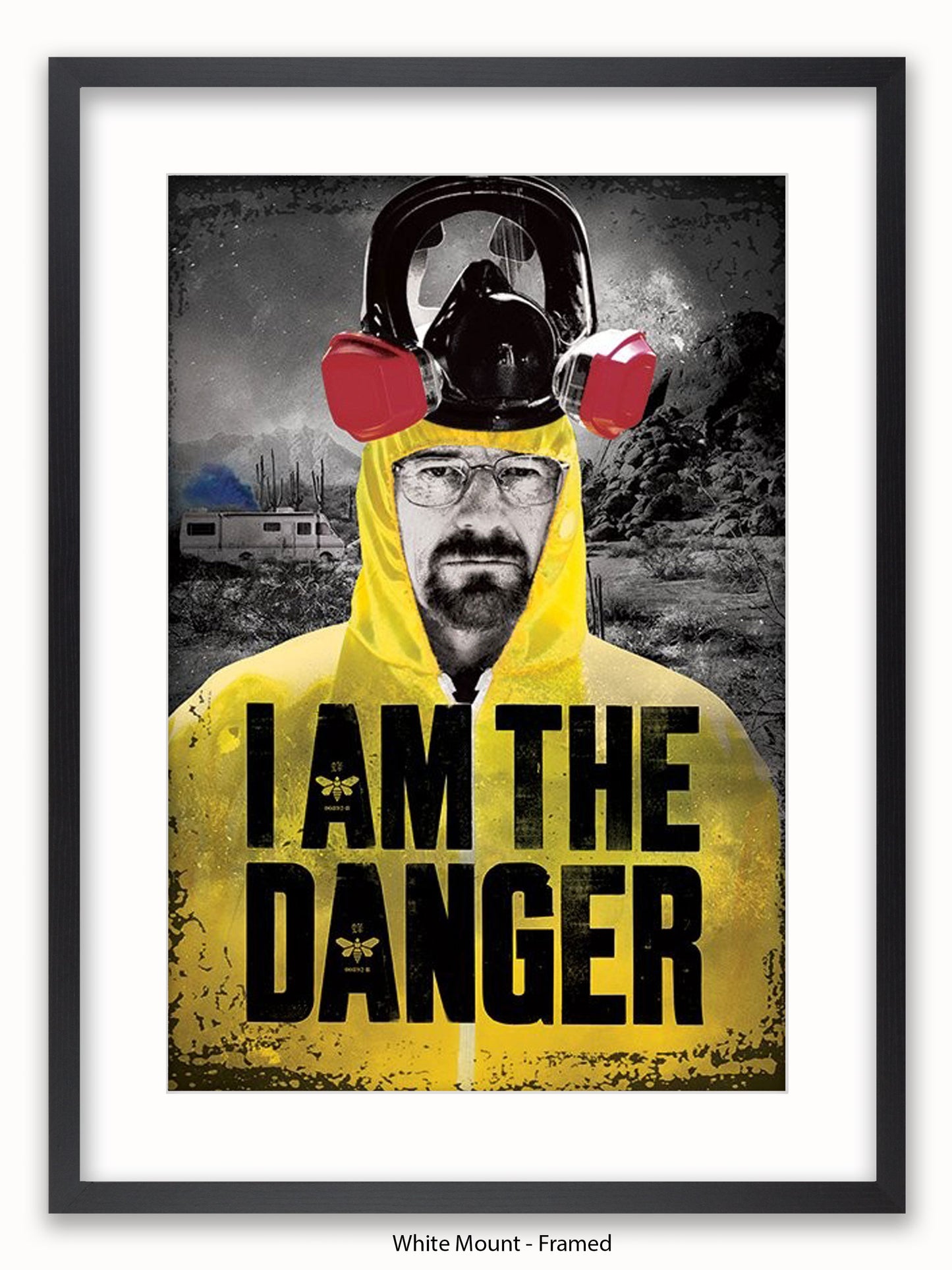 Breaking Bad I Am The Danger Poster