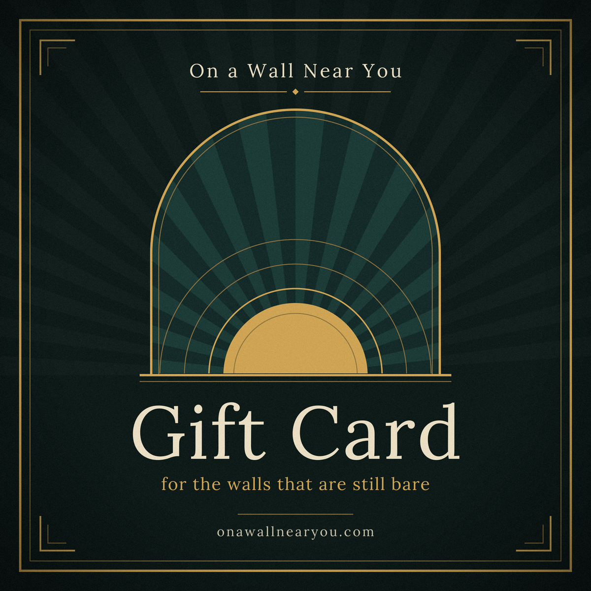 On a Wall Near You gift card