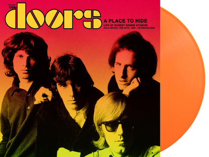 The Doors - A Place To Hide: Live At Sunset Sound Studios. Hollywood. Feb 25Th. 1969 - Fm Broadcast ( Coloured Vinyl )
