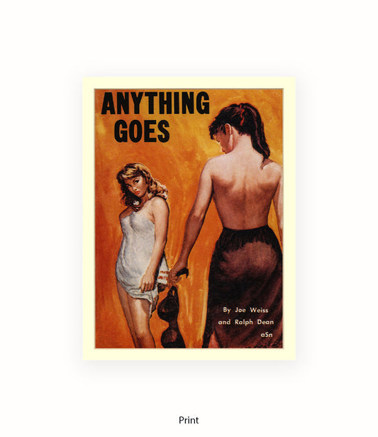 Anything Goes Art Print