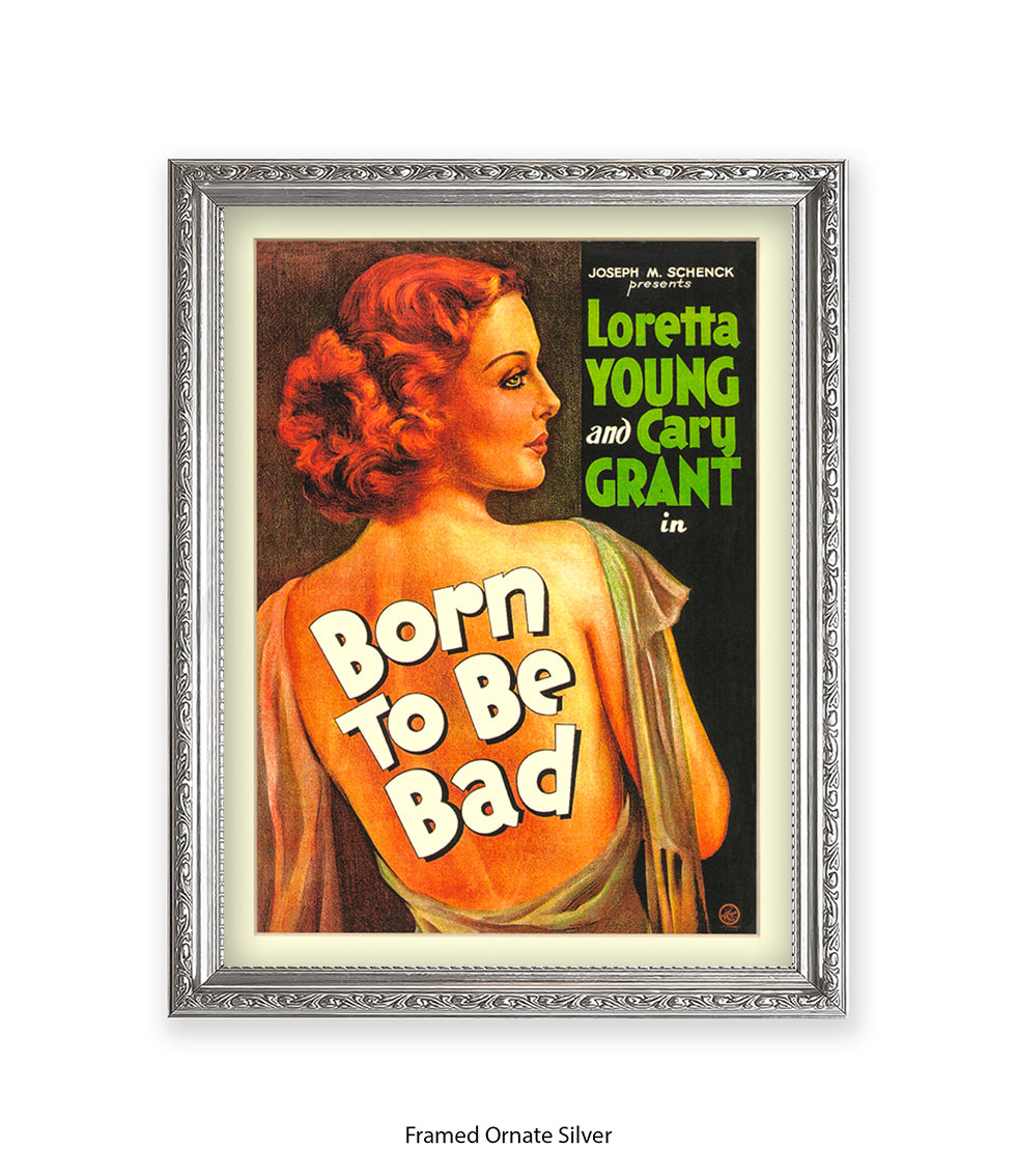 Born To Be Bad Art Print