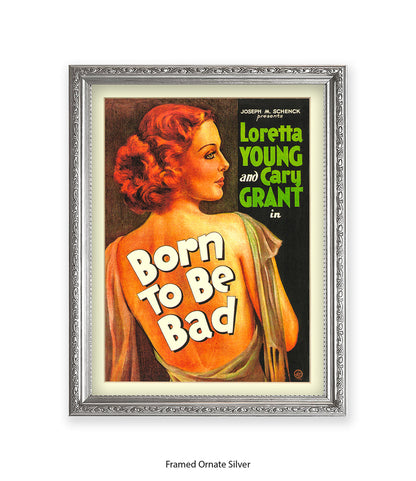Born To Be Bad Art Print