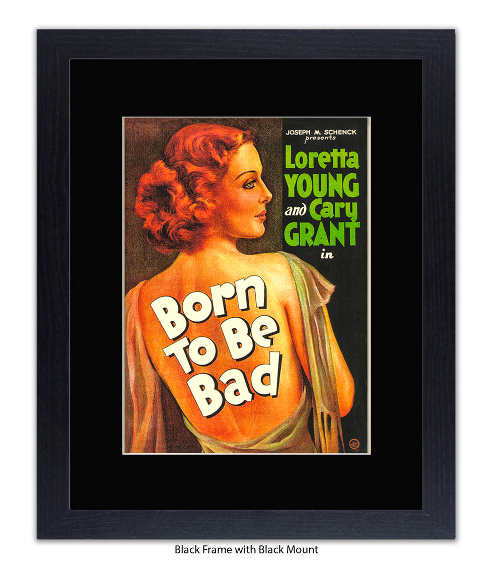 Born To Be Bad Art Print