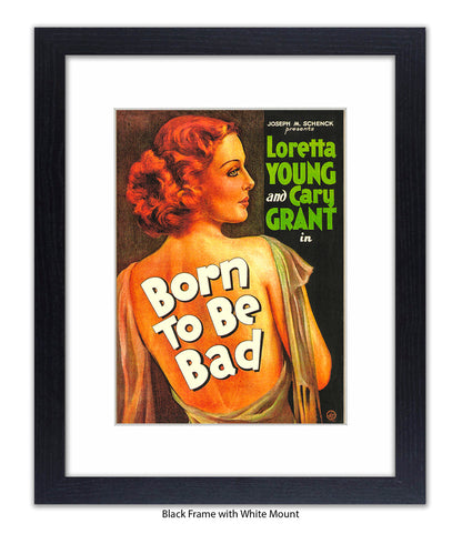 Born To Be Bad Art Print