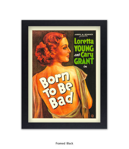 Born To Be Bad Art Print