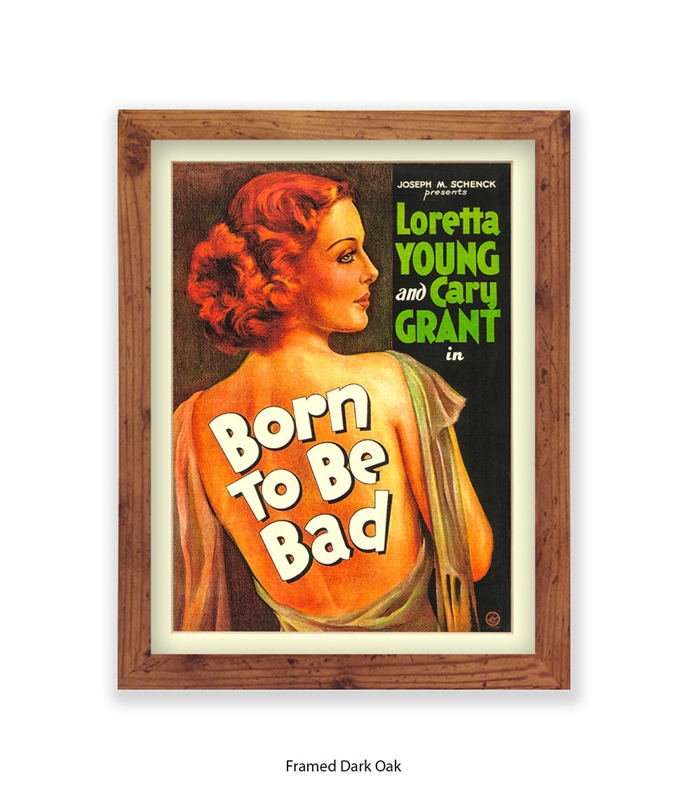 Born To Be Bad Art Print