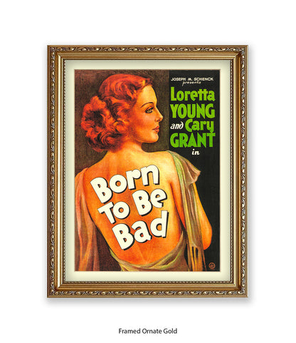 Born To Be Bad Art Print