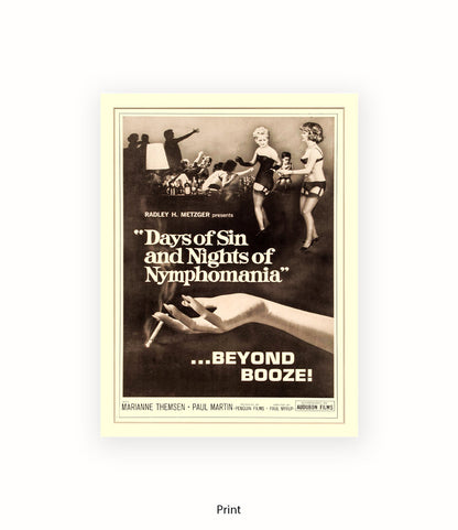Days Of Sin & Nights Of Nymphomania Art Print