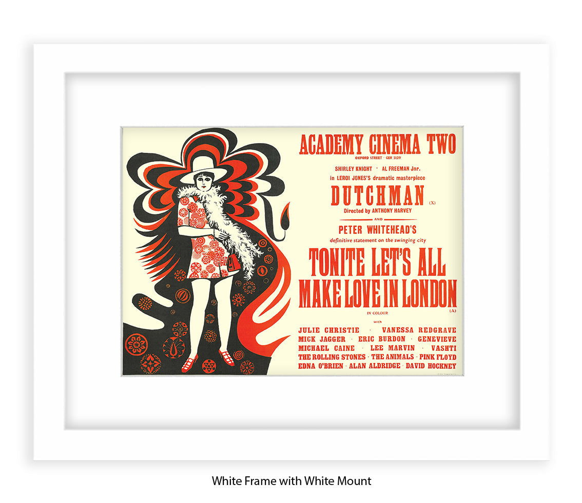 Dutchman Lets All Make Love In London Art Print