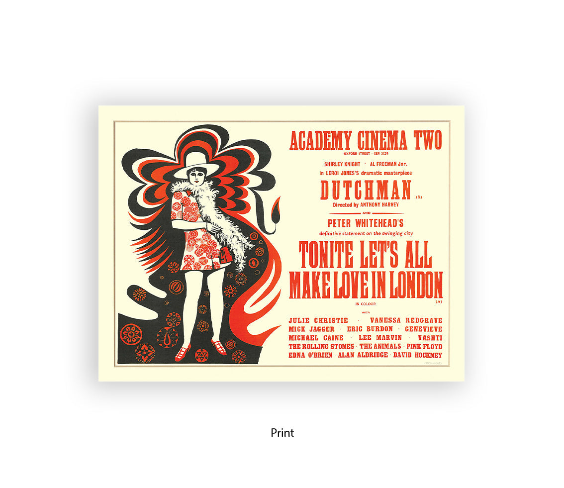 Dutchman Lets All Make Love In London Art Print