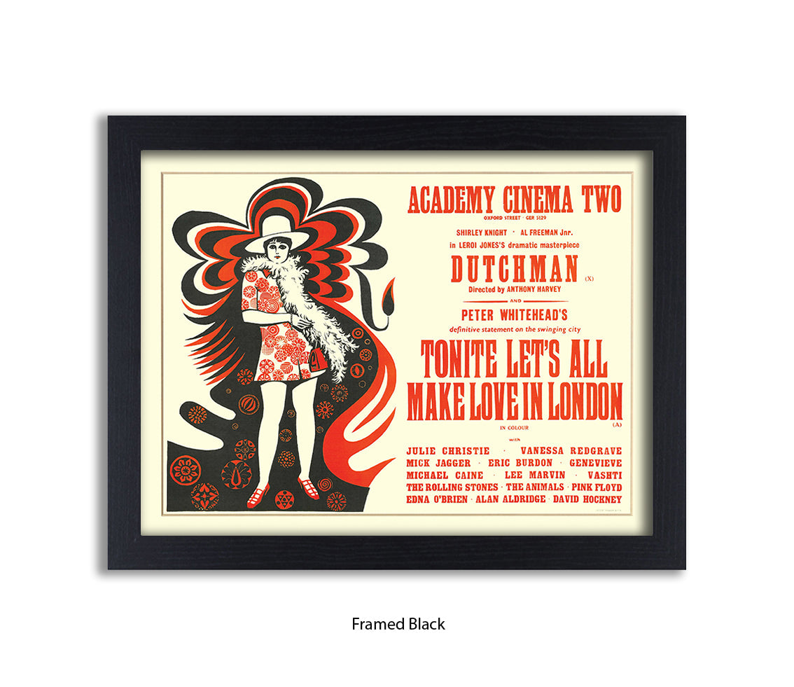 Dutchman Lets All Make Love In London Art Print