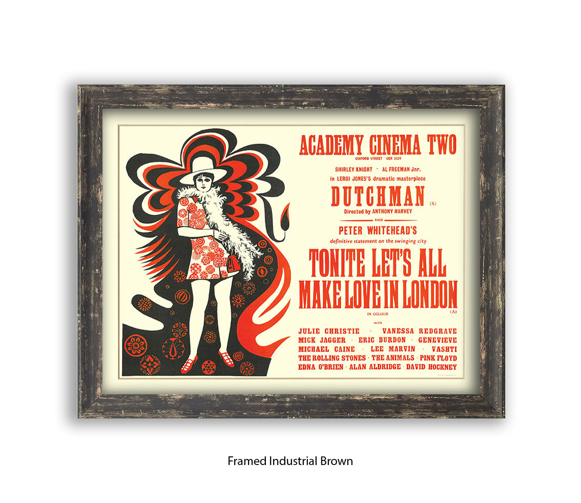 Dutchman Lets All Make Love In London Art Print