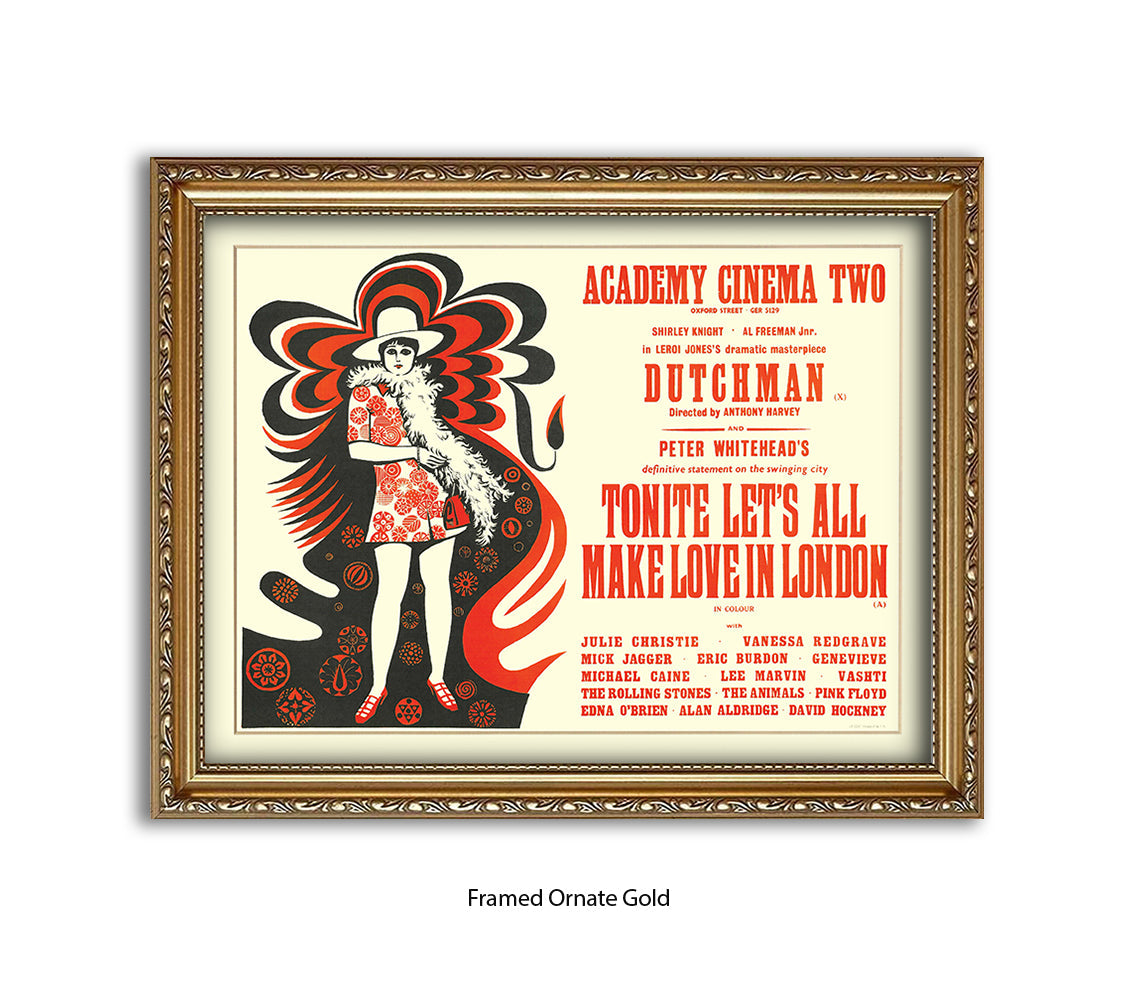 Dutchman Lets All Make Love In London Art Print