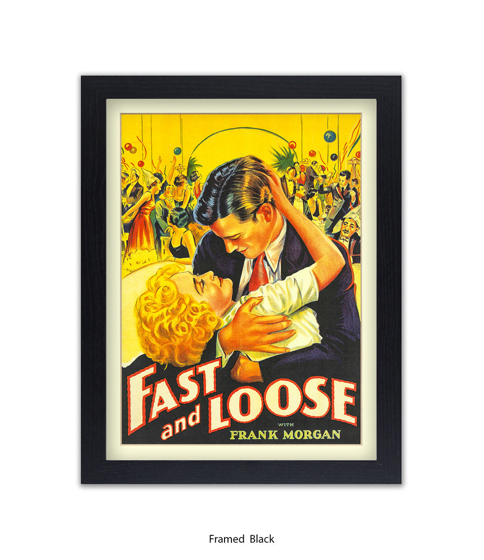 Fast And Loose Art Print