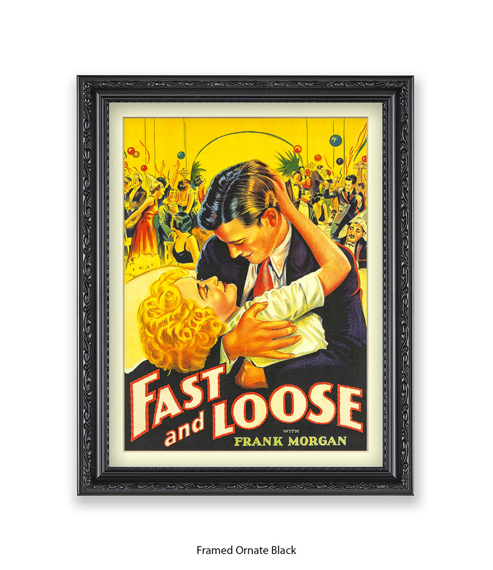 Fast And Loose Art Print