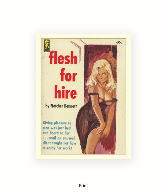 Flesh For Hire - Art Print