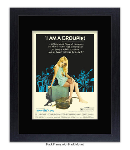 I Am Groupie! - Rock - Freak All The Way - Art Print