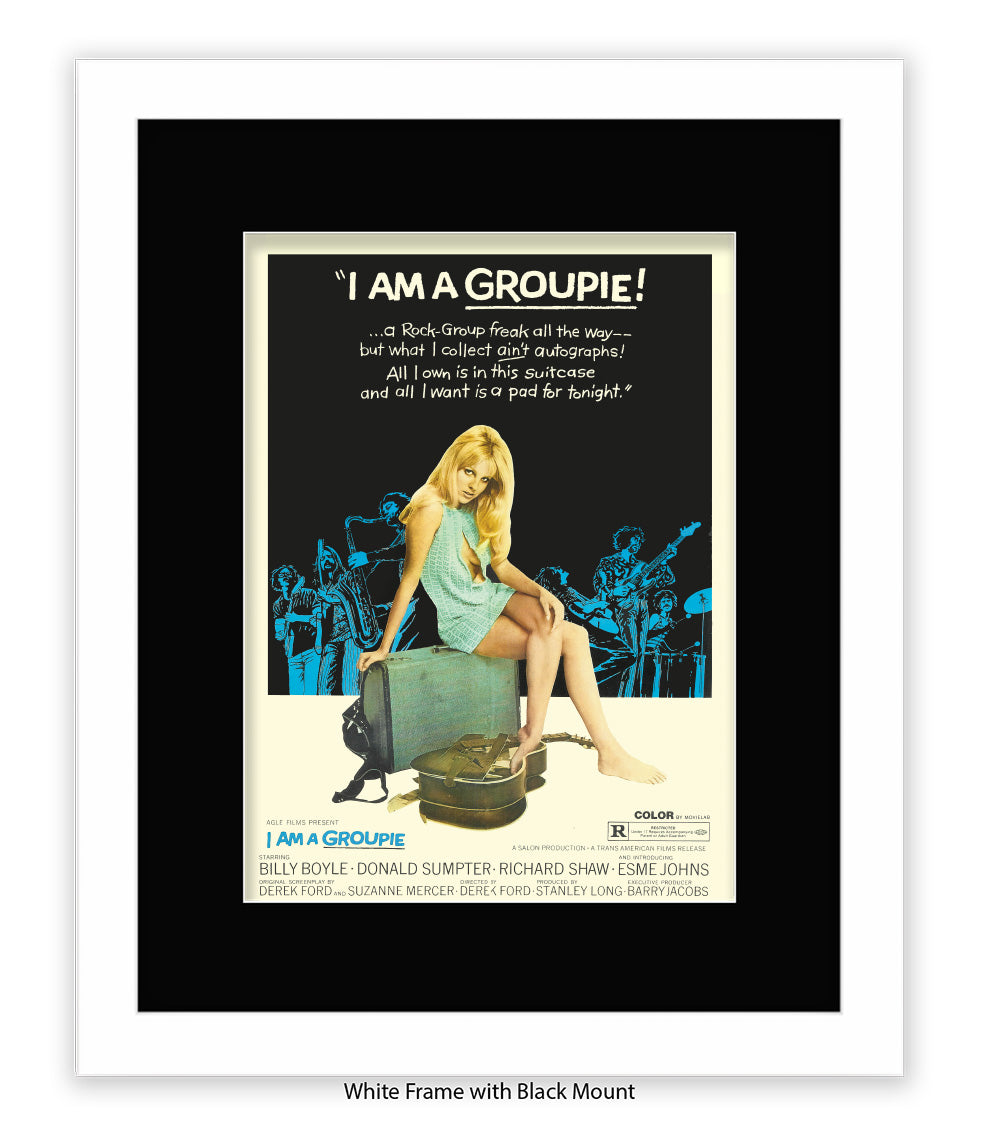 I Am Groupie! - Rock - Freak All The Way - Art Print