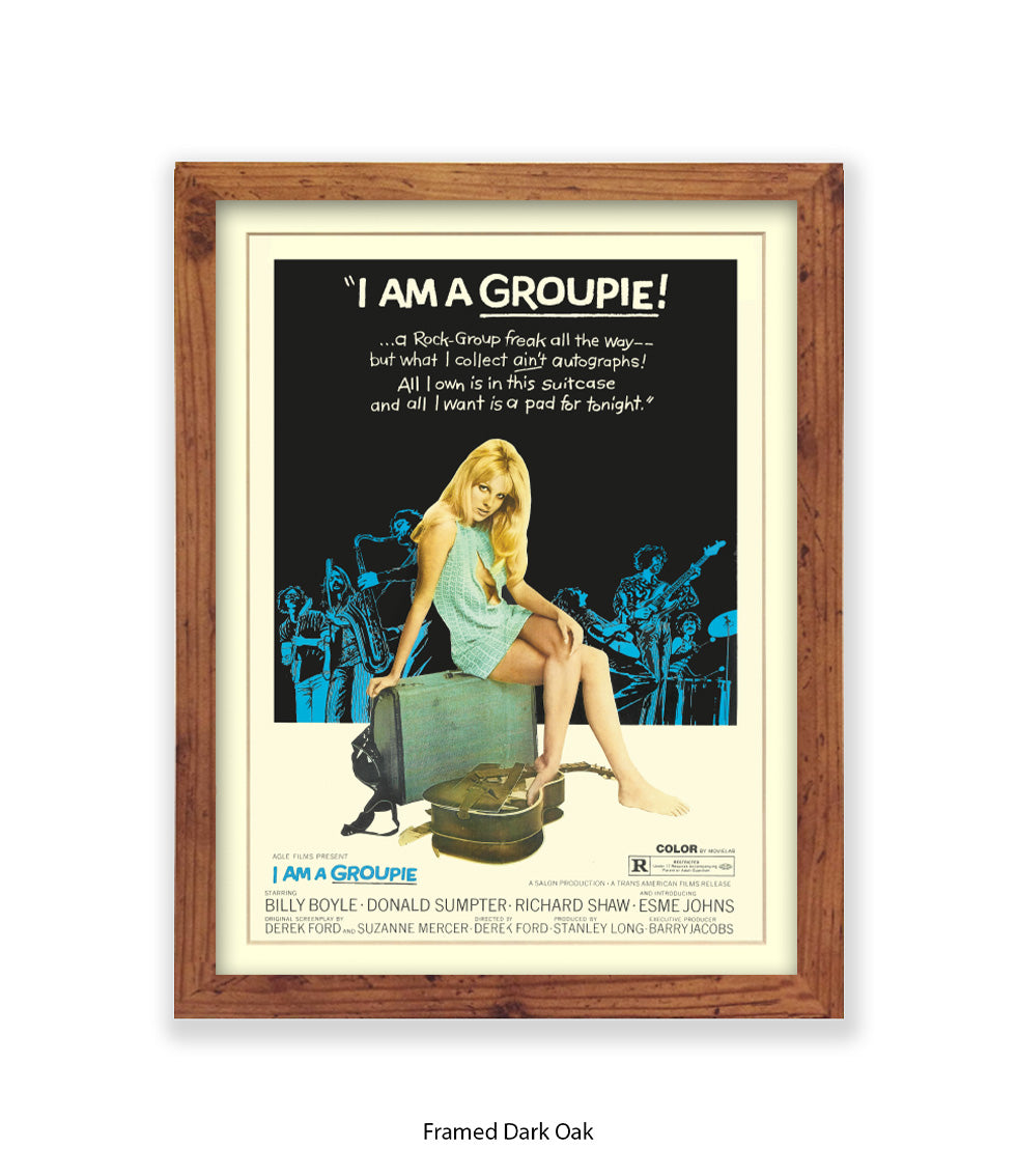 I Am Groupie! - Rock - Freak All The Way - Art Print