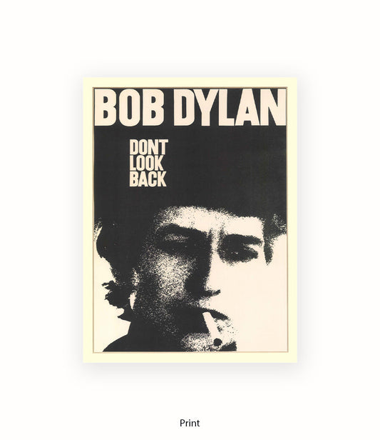 Bob Dylan DonÕt Look Back In Anger Art Print