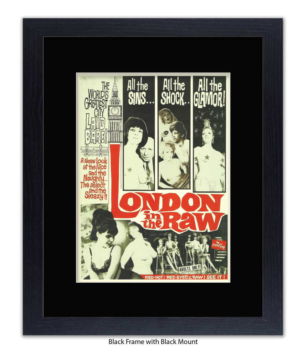 London In The Raw - Sins - Shock - Glamour  - Art Print