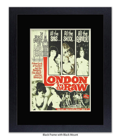 London In The Raw - Sins - Shock - Glamour  - Art Print