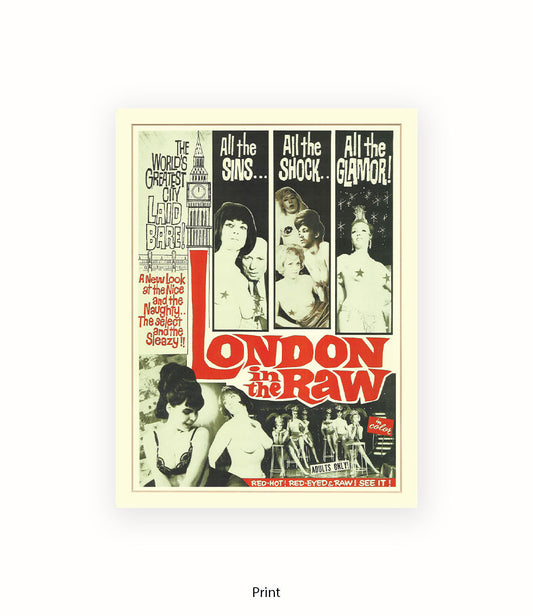 London In The Raw - Sins - Shock - Glamour  - Art Print