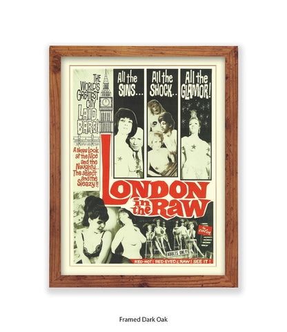 London In The Raw - Sins - Shock - Glamour  - Art Print