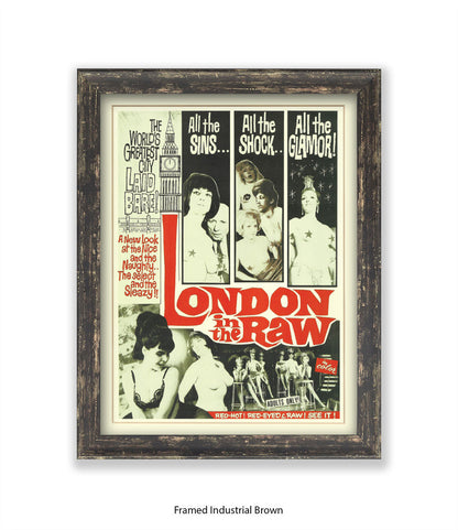 London In The Raw - Sins - Shock - Glamour  - Art Print