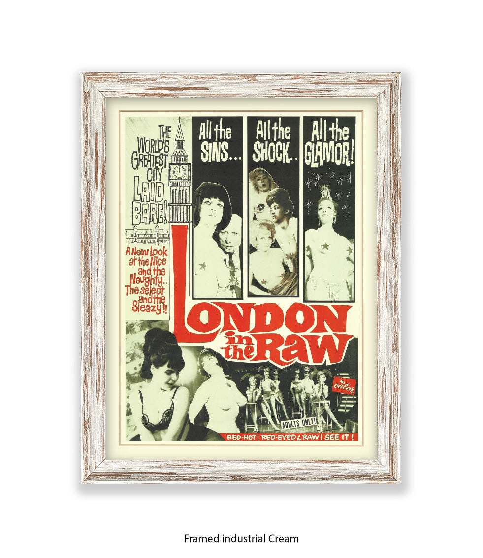 London In The Raw - Sins - Shock - Glamour  - Art Print