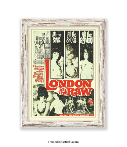 London In The Raw - Sins - Shock - Glamour  - Art Print
