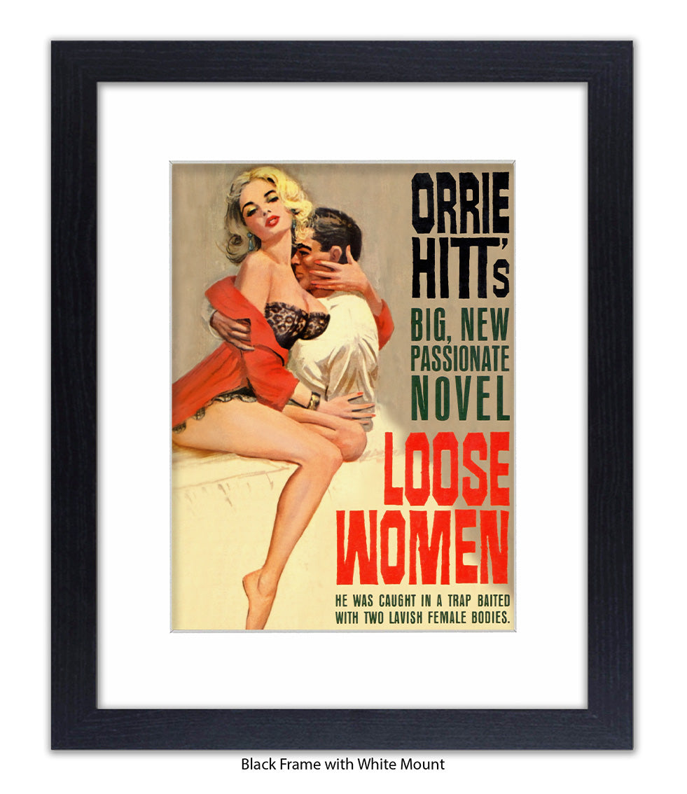 Loose Women - Orrie Hits - Art Print