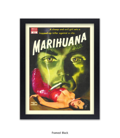 Marihuana - Cheap Evil Girl Hopped-Up Killer - Art Print