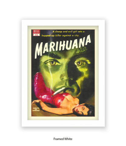 Marihuana - Cheap Evil Girl Hopped-Up Killer - Art Print