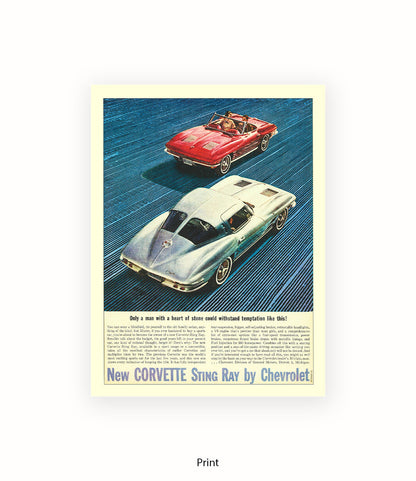 Corvette Stingray Only A Man With A Heart Art Print