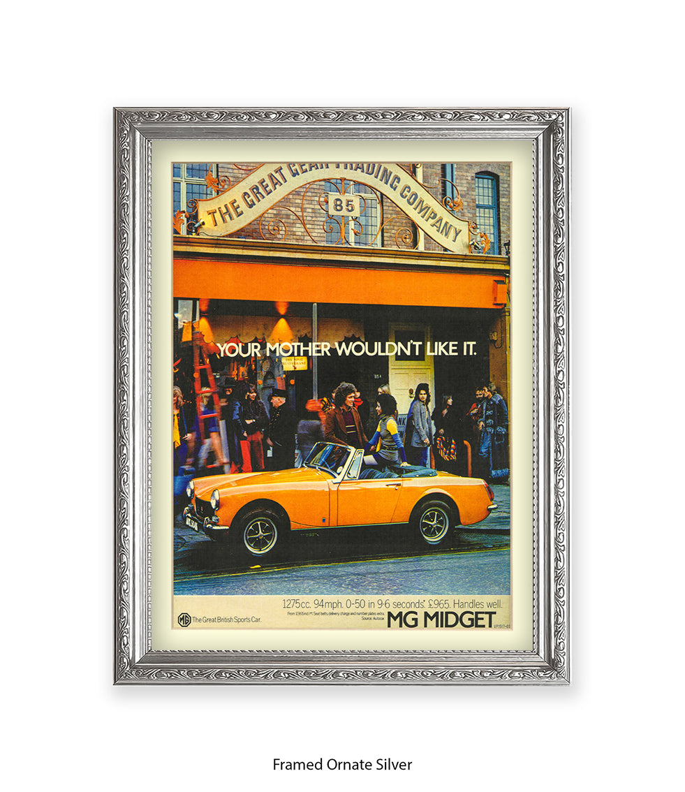 MG Midget Your Mother Wouldn't Like It Art Print