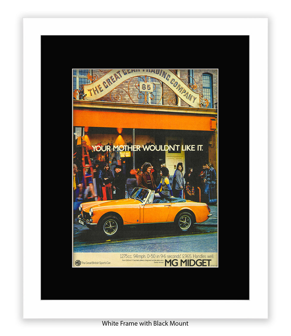 MG Midget Your Mother Wouldn't Like It Art Print
