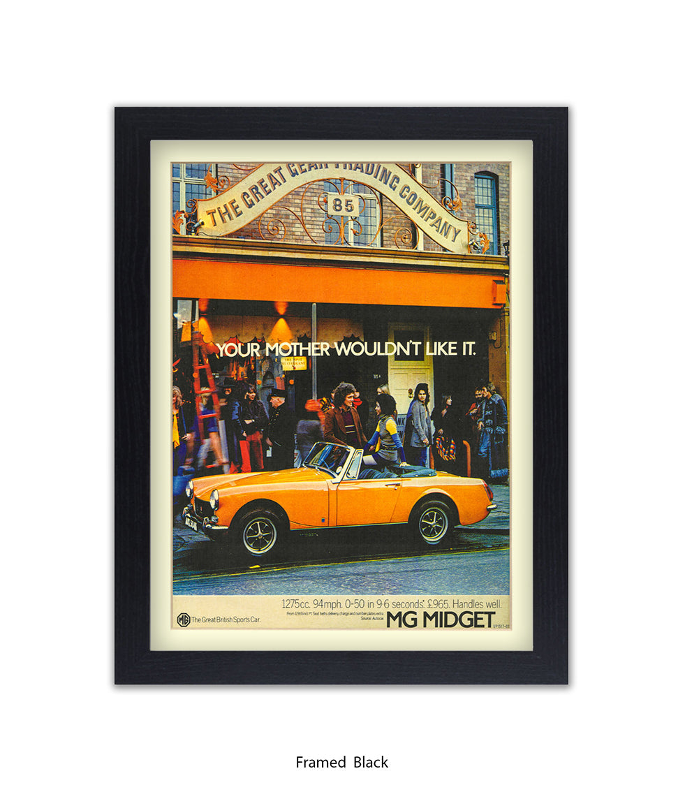 MG Midget Your Mother Wouldn't Like It Art Print