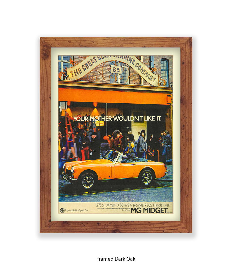 MG Midget Your Mother Wouldn't Like It Art Print