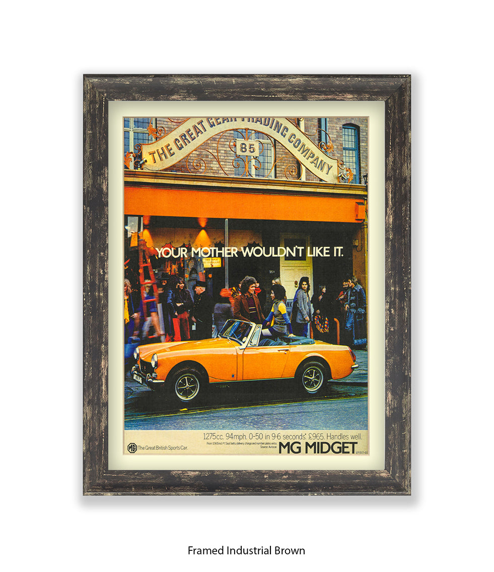 MG Midget Your Mother Wouldn't Like It Art Print