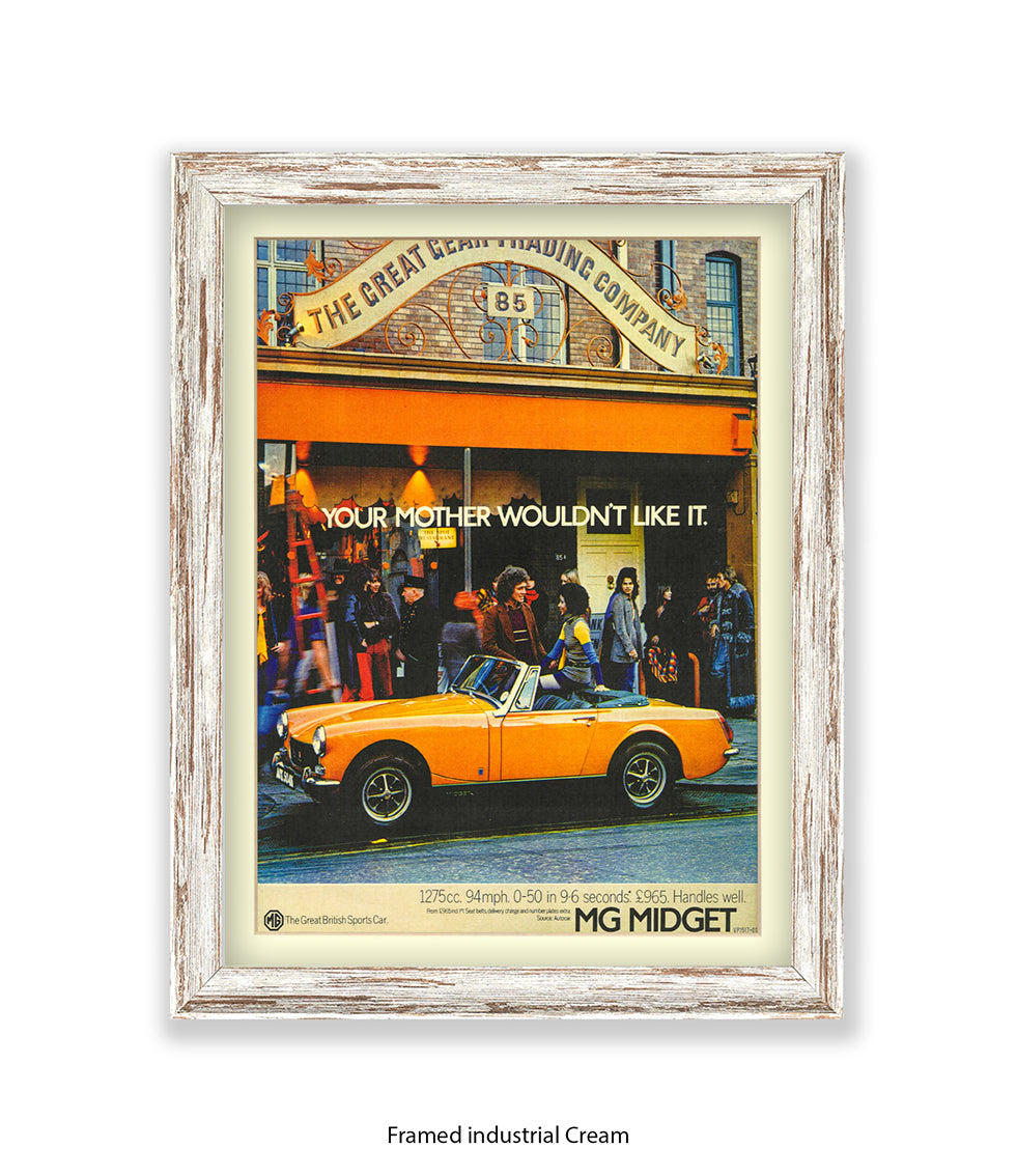 MG Midget Your Mother Wouldn't Like It Art Print