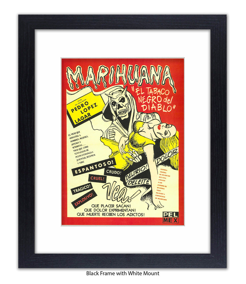 Marihuana - El Tabaco Negro Del Diablo - Art Print