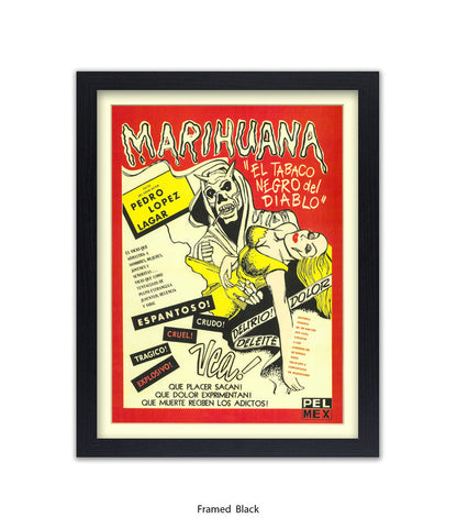 Marihuana - El Tabaco Negro Del Diablo - Art Print