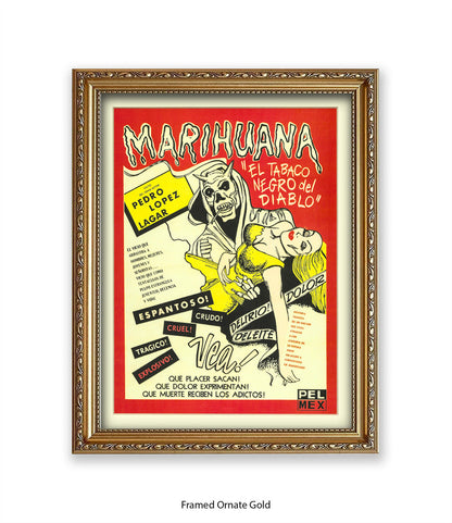 Marihuana - El Tabaco Negro Del Diablo - Art Print